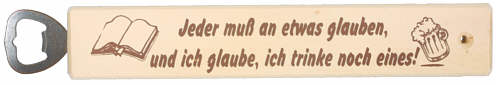 Bottle-opener with saying (german)