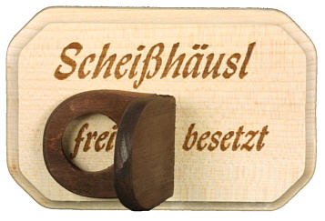Türschild "Scheißhäusl Frei/Besetzt"